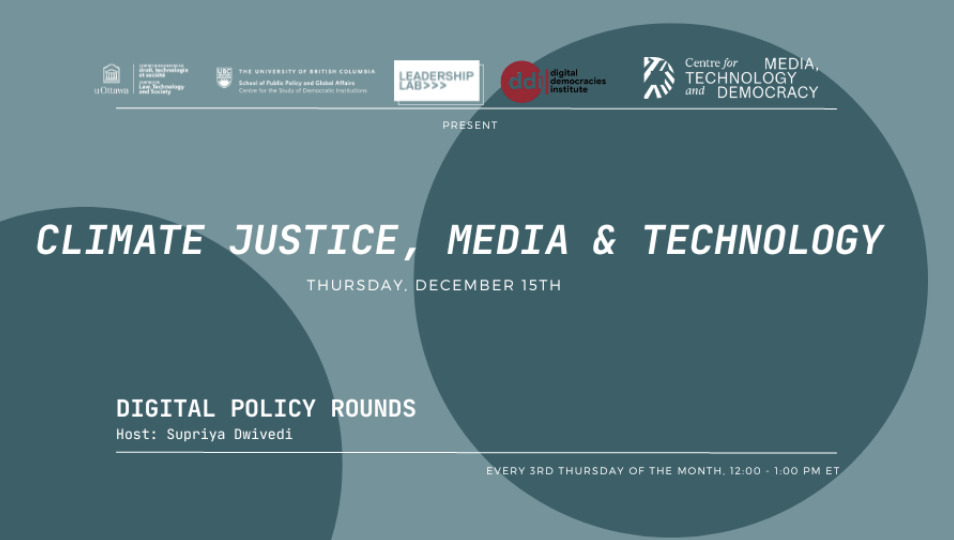 Digital Policy Rounds: Climate Justice, Tech & Media